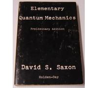 Elementary Quantum Mechanics, Preliminary Edition