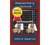Elementary School Word Search: Word Searches with Easy to Read Print about Elementary School, Types of School Supplies, Types of School Events and ... ... Gifts for Vacations and Free Time.