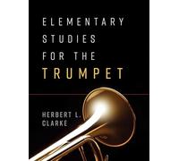 Elementary Studies for the Trumpet.