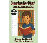 Elementary Word Quest: 4th to 6th Grade: 6x9 Inches, 110 Pages | 55 Puzzles... Great for Travel and Leisure Times and Learning