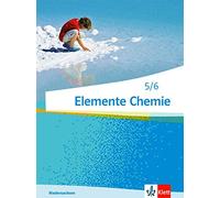 Elemente Chemie 5/6. Ausgabe Niedersachsen: Schulbuch Klassen (Copertina rigida)