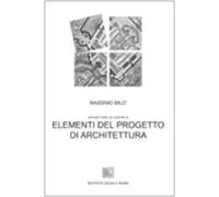 Elementi del progetto di architettura. Appunti per le lezioni
