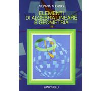Elementi di algebra lineare e geometria