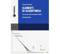Elementi di algoritmica. Con esercizi ed esempi in Python
