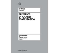 Libri Enrico Giusti - Elementi Di Analisi Matematica
