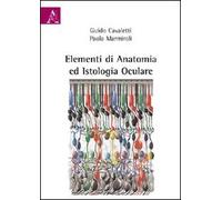 Elementi di anatomia ed istologia oculare