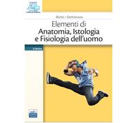 Elementi di anatomia, istologia e fisiologia dell'uomo [Paperback] [Sep 20, 2022