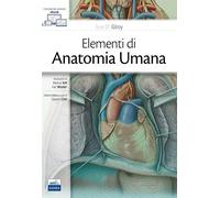 Elementi di anatomia umana. Con Contenuto digitale (fornito elettronicamente)