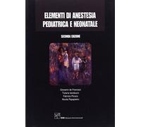 Elementi di anestesia pediatrica e neonatale