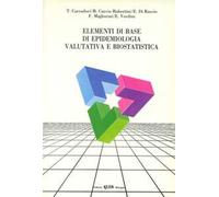 Elementi di base di epidemiologia valutativa e biostatistica