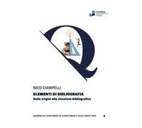 Elementi di bibliografia. Dalle origini alla citazione bibliografica