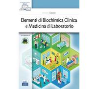 Elementi di biochimica clinica e medicina di laboratorio