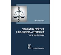 Elementi di bioetica e biogiuridica pediatrica