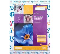 ELEMENTI DI BIOLOGIA I BIENNIO - (9788893798402) + Materiali didattici - Rebillo