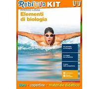 ELEMENTI DI BIOLOGIA - VOLUME UNICO (LDM) (9788808754196) - Libro Scolastico + Kit Scuola con Copertine Rebillo