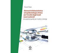 Elementi di biostatistica ed epidemiologia clinica per l’analisi degli studi osservazionali