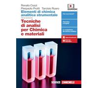 Elementi di chimica analitica strumentale. Tecniche di analisi per chimica e materiali. Per le Scuole superiori. Con e-book. Con espansione online