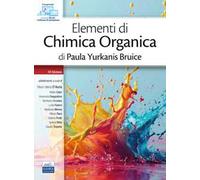 Elementi di chimica organica di Paula Yurkanis Bruice