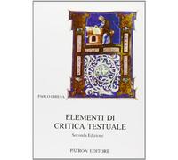 9788855531733 Elementi di critica testuale - Paolo Chiesa
