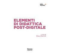 Elementi di didattica post-digitale