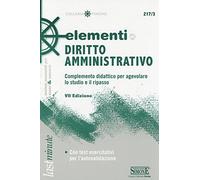 Elementi di diritto amministrativo. Complemento didattico per agevolare lo studio e il ripasso