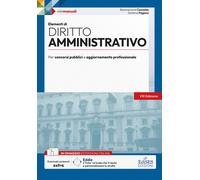 Elementi di diritto amministrativo. Teoria e test per concorsi pubblici e ...