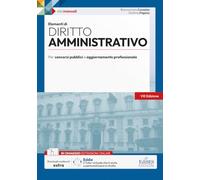 Elementi di Diritto amministrativo: Teoria e Test per concorsi pubblici e aggiornamento professionale