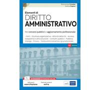 Elementi di Diritto amministrativo - Teoria e Test per concorsi pubblici e aggiornamento professionale