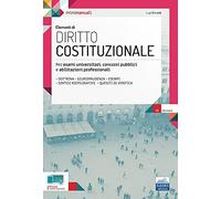Elementi di diritto costituzionale: Per esami universitari, concorsi pubblici e abilitazioni professionali