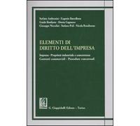 Elementi di diritto dell'impresa. Impresa. Proprietà industriale e concorrenza. Contratti commerciali. Procedure concorsuali