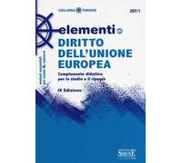 Elementi di diritto dell'Unione Europea. Complemento didattico per lo studio e il ripasso