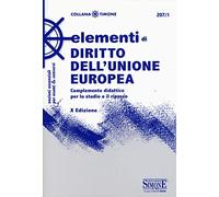 Elementi di diritto dell'Unione Europea. Complemento didattico per lo studio e il ripasso