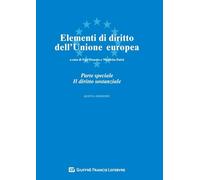Elementi Di Diritto Dell'Unione Europea P.S. Il Diritto Sostanziale