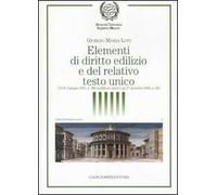 Elementi di diritto edilizio e del relativo testo unico