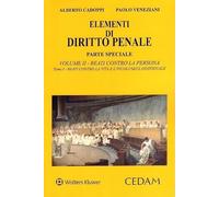 Elementi di diritto penale parte speciale volume 2 - Reati contro la persona: Vol. 2/1
