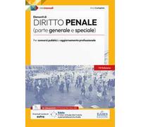 Elementi di diritto penale. Teoria e test per concorsi pubblici e aggiornamento professionale. Con contenuti extra. Con estensioni online