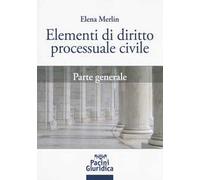 Elementi di diritto processuale civile. Parte generale