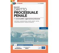 Elementi di diritto processuale penale. Per concorsi pubblici e aggiornamento professionale. Con espansione online. Con software di simulazione