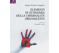 Elementi di economia della criminalità organizzata