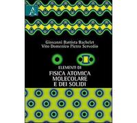 Elementi di fisica atomica, molecolare e dei solidi