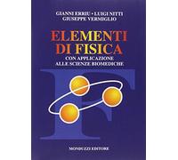 Elementi di fisica. Con applicazione alle scienze biomediche