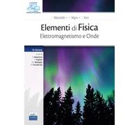 Elementi di fisica Elettromagnetismo e onde Con Contenuto digitale per download