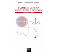 Elementi di fisica in medicina e biologia