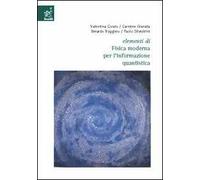 Elementi di fisica moderna per l'informazione quantistica