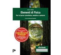 Elementi di fisica. Per le lauree scientifiche, mediche e sanitarie