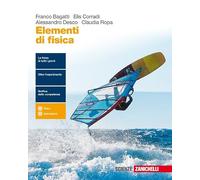 Elementi di fisica. Per le Scuole superiori. Con e-book. Con espansione online