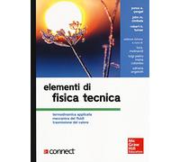 Elementi di fisica tecnica. Termodinamica applicata meccanica dei fluidi trasmissione del calore. Con Contenuto digitale per download e accesso online