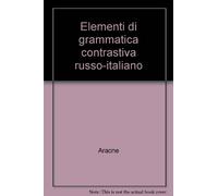 Elementi di grammatica contrastiva russo-italiano