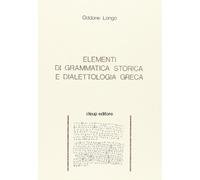 Elementi di grammatica storica e dialettologia greca