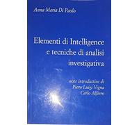 Elementi di intelligence e tecniche di analisi investigativa